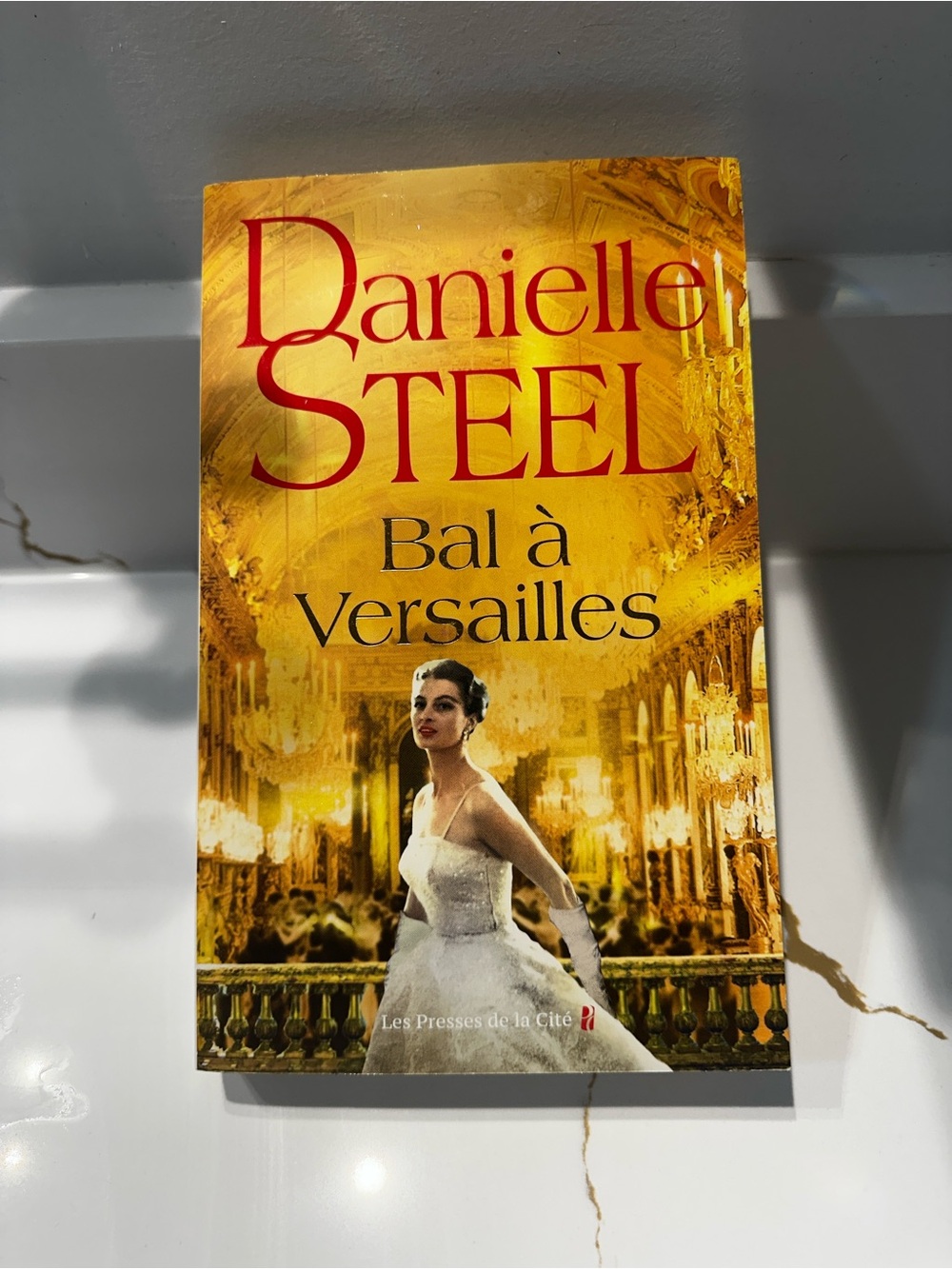 Danielle Steel "Bal à Versailles" Paperback - brand new book in French